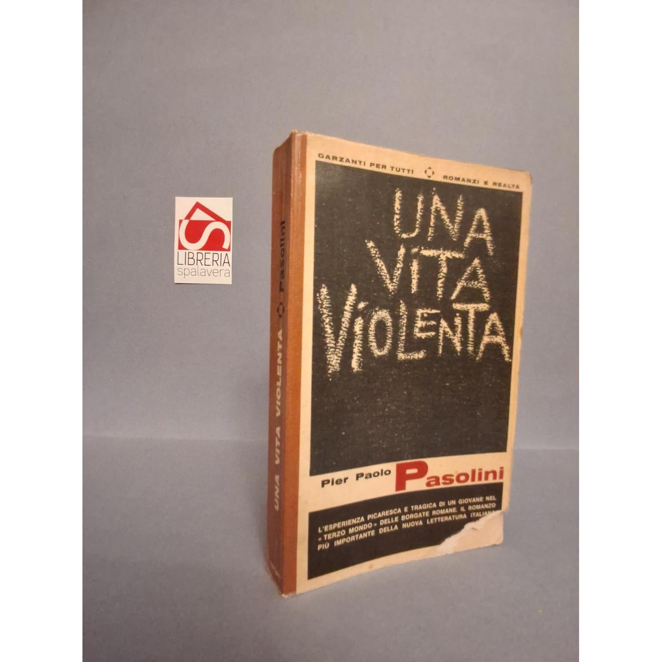 Libro - Una vita violenta Coll "Romanzi e realtà" - PASOLINI, Pier P
