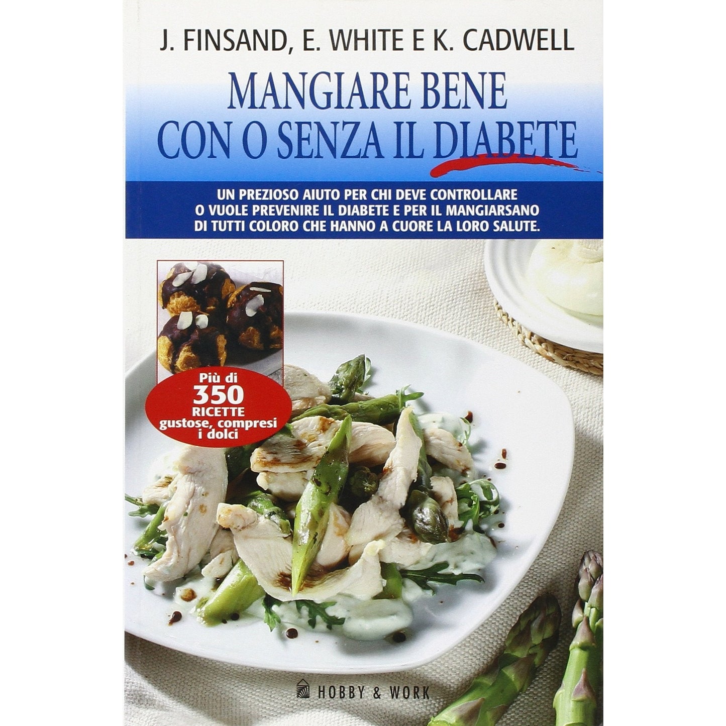 Libro - Mangiar bene con o senza il diabete - White, Edith