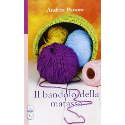 Libro - Il bandolo della matassa - Panont, Andrea