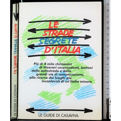 Libro - Le strade segrete d'Italia - AA.VV