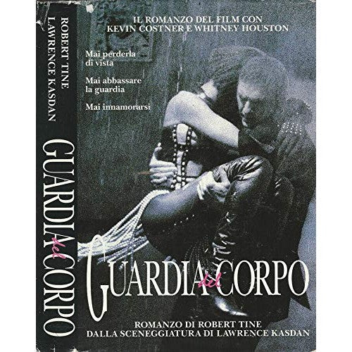Libro - Guardia del corpo Mai perdere di vista mai abbassare la guar