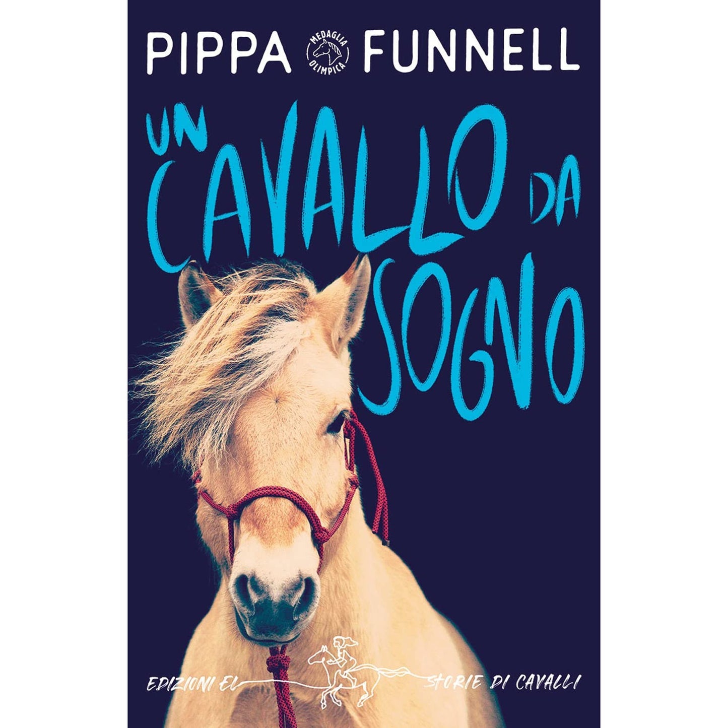 Libro - Un cavallo da sogno Storie di cavalli - Funnell, Pippa