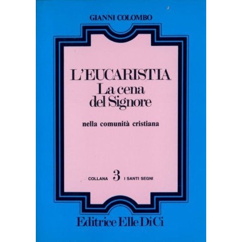 Book - The Holy Signs: 3 - Colombo, Gianni