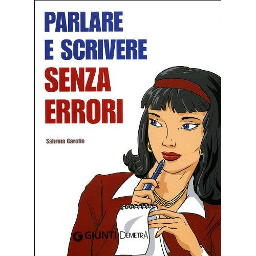 Libro - Parlare e scrivere senza errori - Carollo, Sabrina