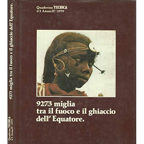 Libro - 9273 miglia tra il fuoco e il ghiaccio dell'equatore - AA.VV