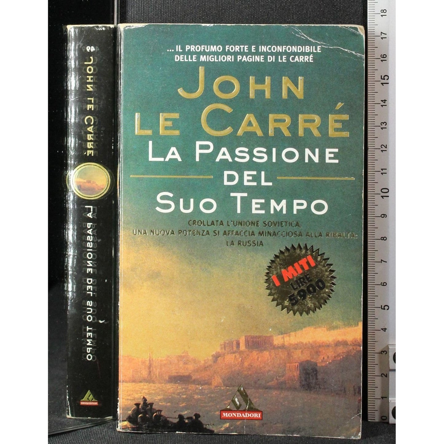 Libro - La passione del suo tempo - Le Carré, John