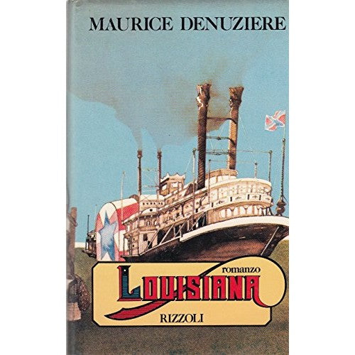 Book - L- LOUSIANA - MAURICE DENUZIERE - RIZZOLI -- 4th ED. - 1980 -