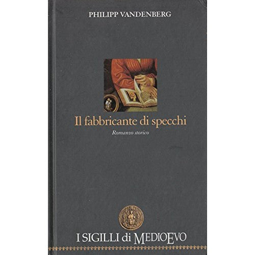 Book - L- THE MANUFACTURER OF MIRRORS - VANDENBERG - PIEMME --- 2000