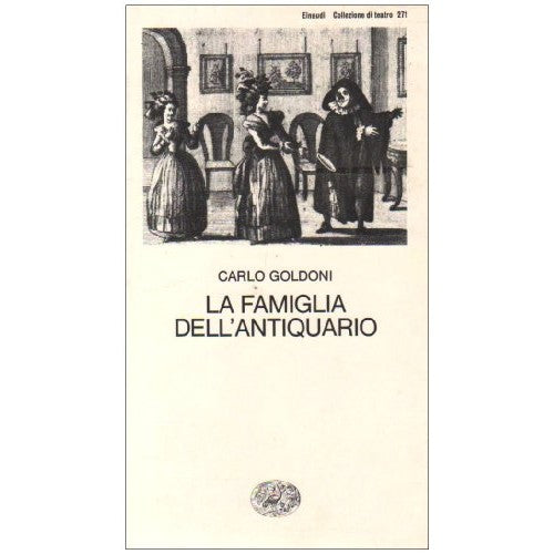 Libro - La famiglia dell'antiquario - Goldoni, Carlo