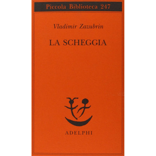 Libro - La scheggia Racconto su lei e ancora su lei - Zazubrin, Vla