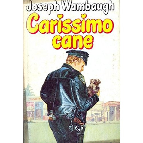 Libro - Carissimo cane - Joseph, Wambaugh