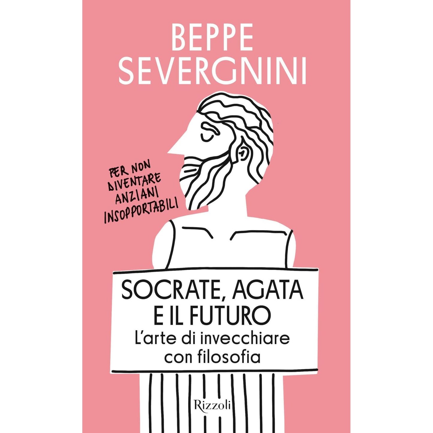 Libro - Socrate, Agata e il futuro L'arte di inv - Severgnini, Beppe