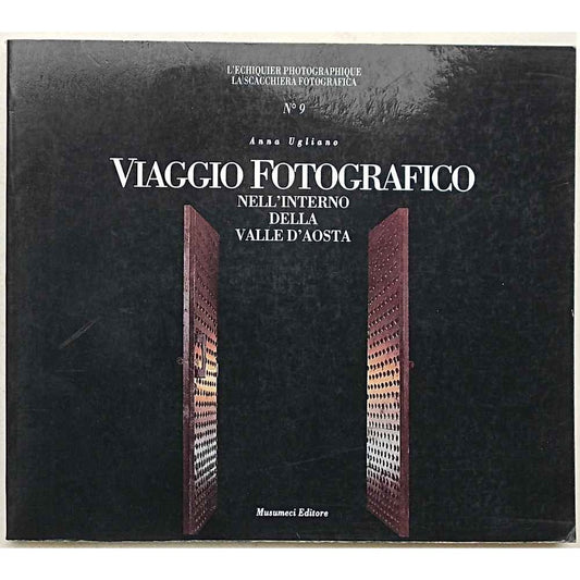Libro - Viaggio fotografico nell'interno della Valle d'Aosta