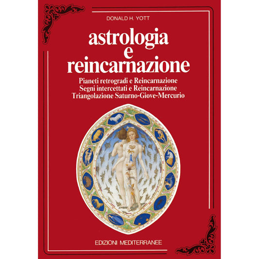 Libro - Astrologia e reincarnazione - Yott, Donald H - Yott, Donald