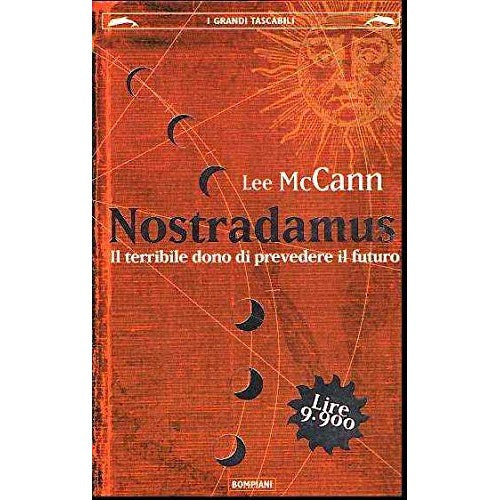 Book - Nostradamus. The terrible gift of predicting the future - McCann, Lee