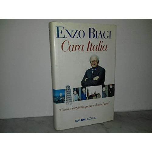 Book - Dear Italy. "Right or wrong this is my country." - BIAGI Enzo.