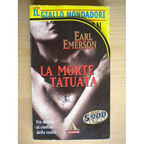 Libro - La morte tatuata Mondadori il giallo 2601 GM - Earl, Emerson