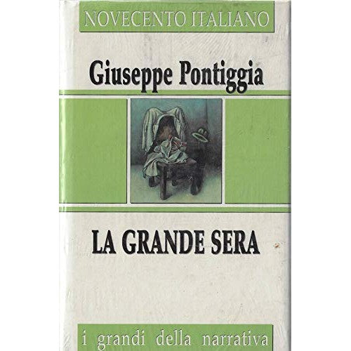 Libro - LA GRANDE SERA - Pontiggia, Giuseppe.
