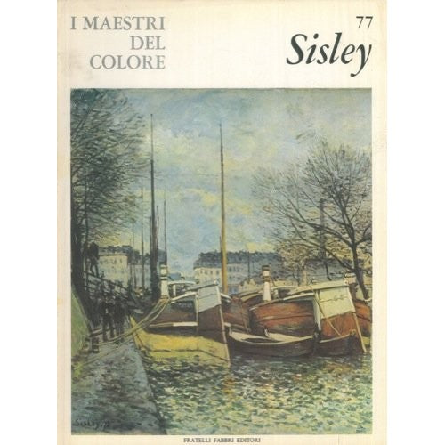Libro - ALFRED SISLEY (I Maestri del colore n 77) - Mura, Anna Mari