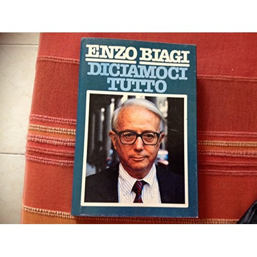 Book - LET'S SAY EVERYTHING - Enzo Biagi