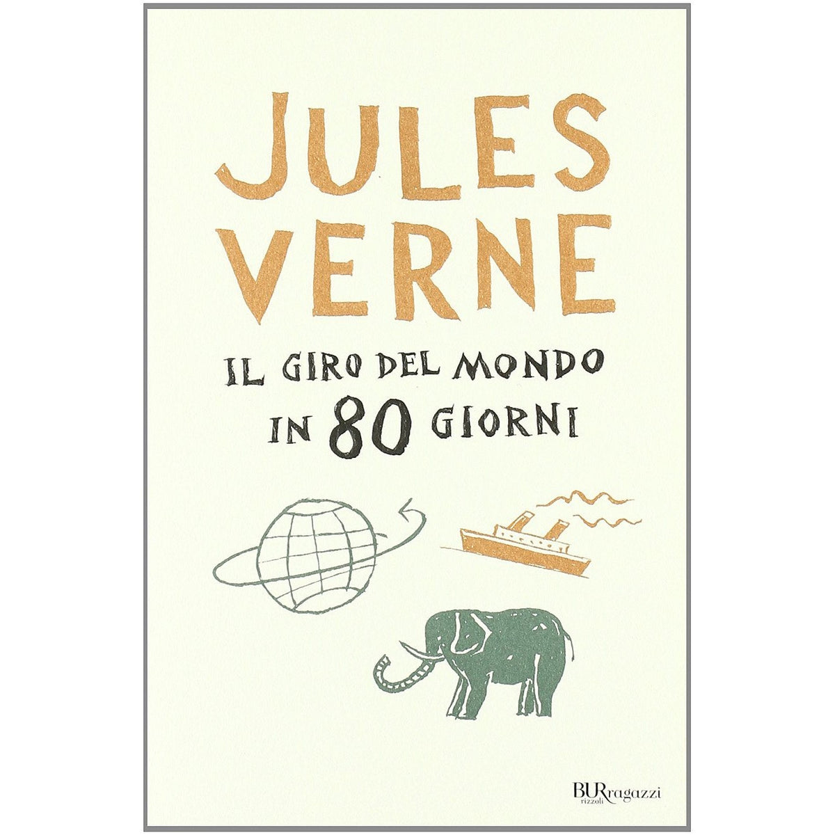 Libro - Il giro del mondo in 80 giorni - Verne, Jules