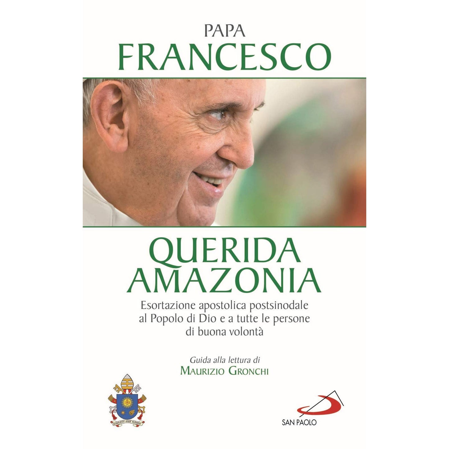 Libro - «Querida Amazonia» Esor - Francesco, (Jorge Mario Bergoglio)