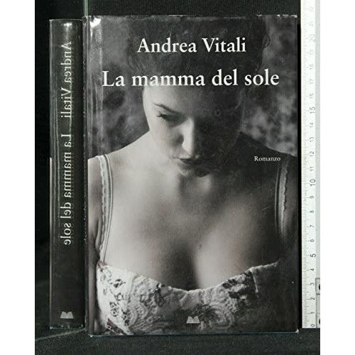Book - The mother of the sun - Andrea Vitali