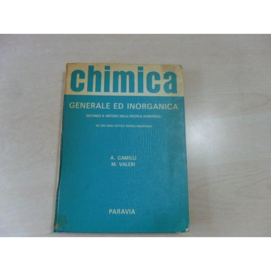 Libro - chimica generale ed inorganica - a.camilli