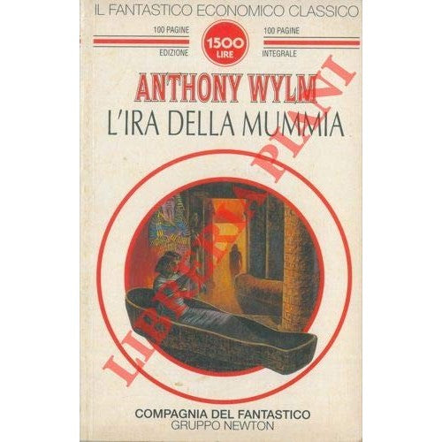 Libro - L'ira della Mummia - WYLM Anthony -