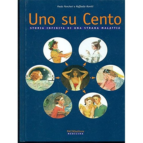 Libro - Uno su cento - Paolo, Pancheri - Raffaella Romiti