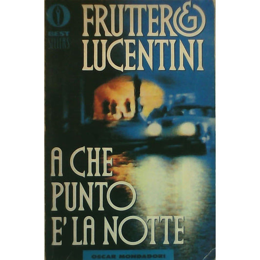 Libro - A che punto è la notte - Fruttero, Carlo