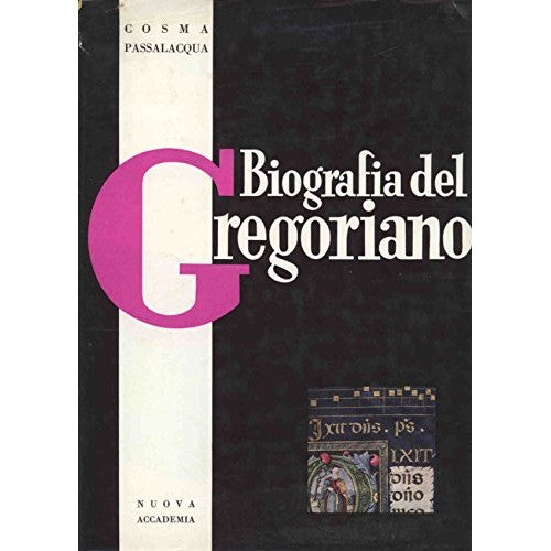 Libro - BIOGRAFIA DEL GREGORIANO - Passalacqua Cosma