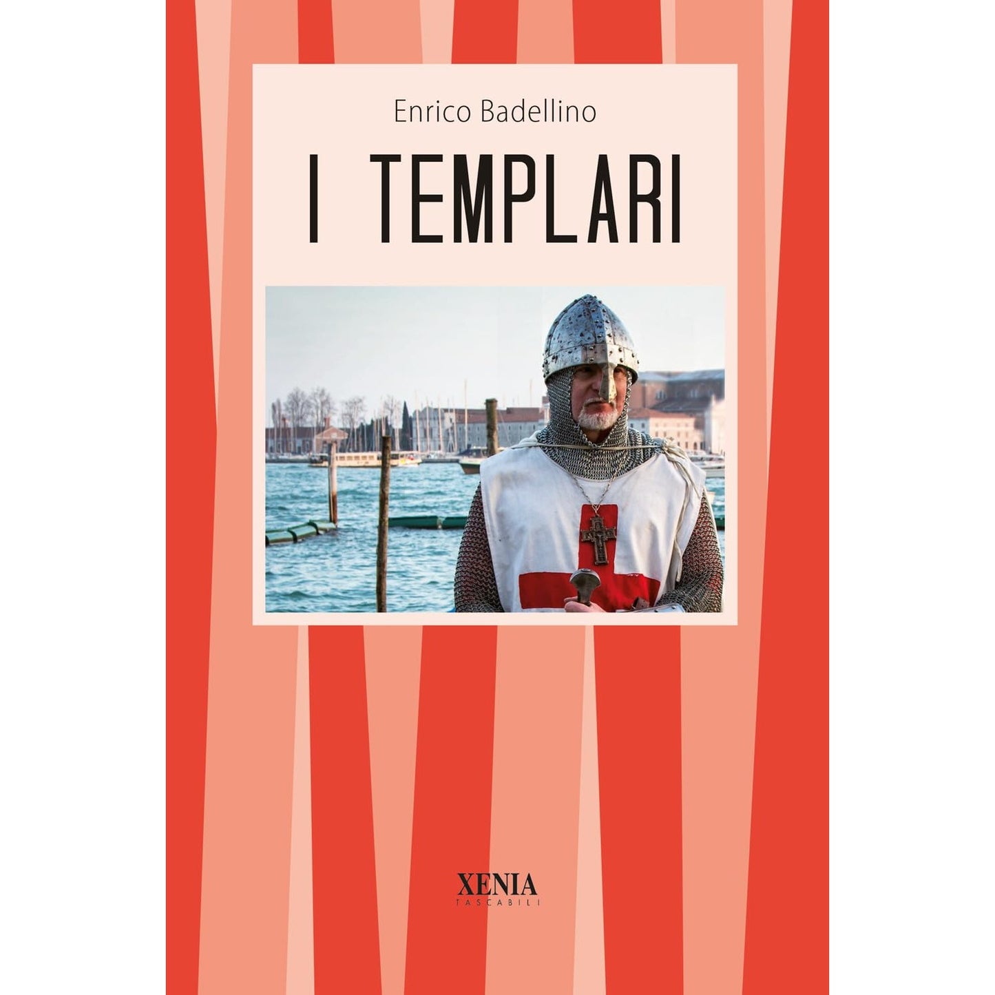 Libro - I templari - Badellino, Enrico