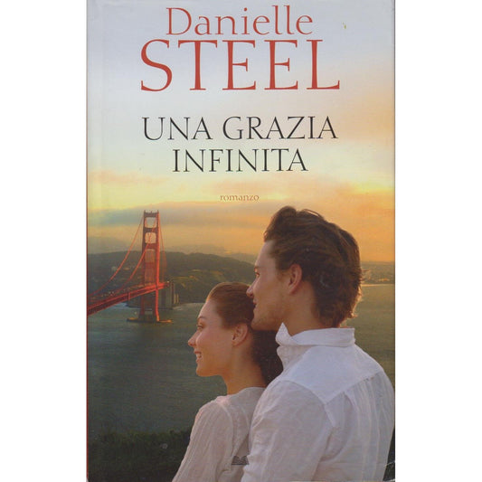 Libro - Una grazia infinita - Steel, Danielle