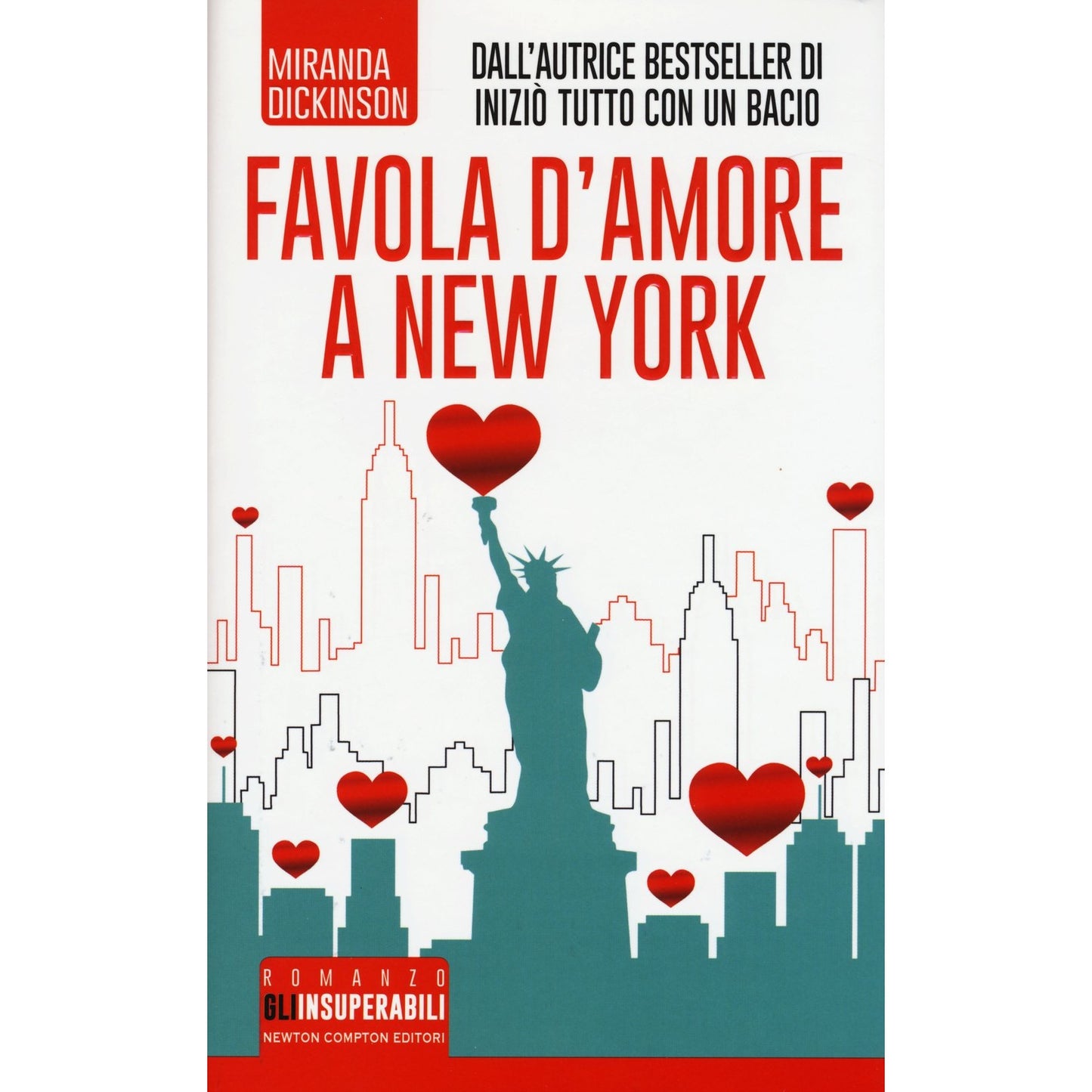 Libro - Favola d'amore a New York - Dickinson, Miranda