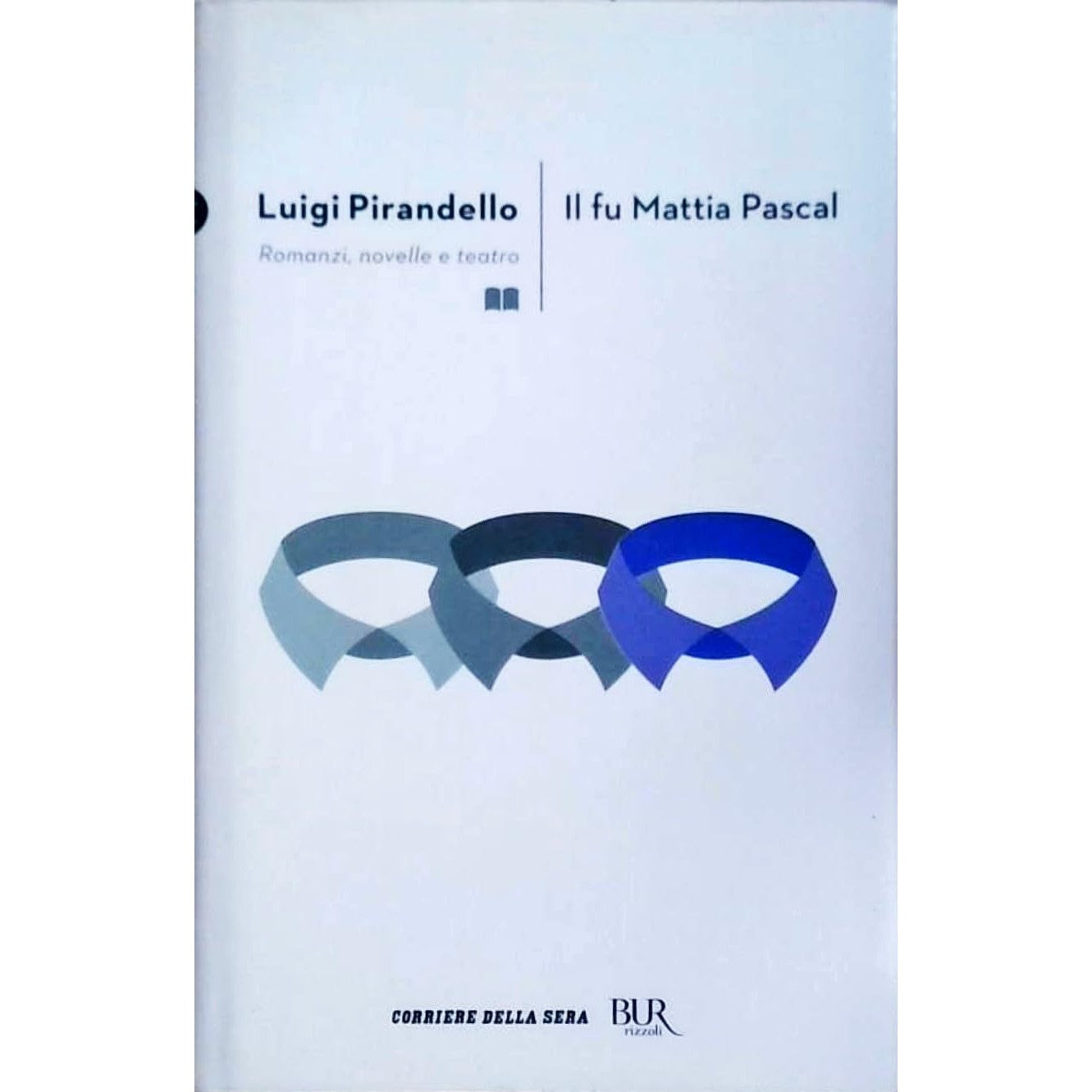 Libro - Il Fu Mattia Pascal - LUIGI, PIRANDELLO - Luigi Pirandello