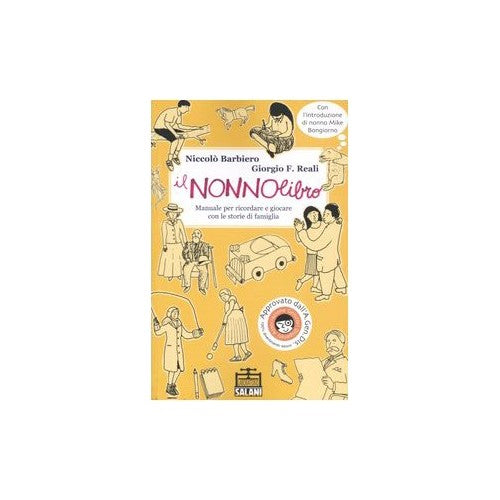 Book - The grandfather book. Manual to remember and play with l - Barbiero, Niccolò