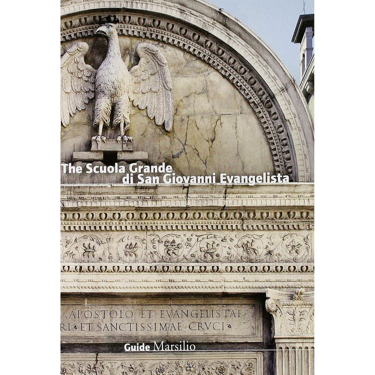 Libro - The Scuola Grande di San Giovanni Evangel - Vazzoler, Chiara