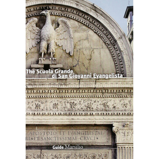 Libro - The Scuola Grande di San Giovanni Evangel - Vazzoler, Chiara