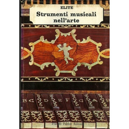 Libro - Strumenti musicali nell'arte Elite: le arti e gli stili in o