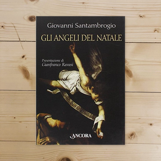 Libro - Gli angeli del Natale I messaggeri  - Santambrogio, Giovanni