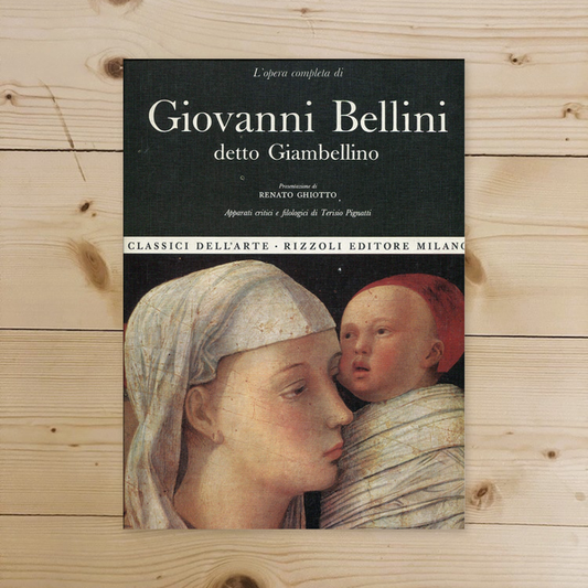 Libro - L'Opera Completa di Giovanni Bellini detto Giambellino