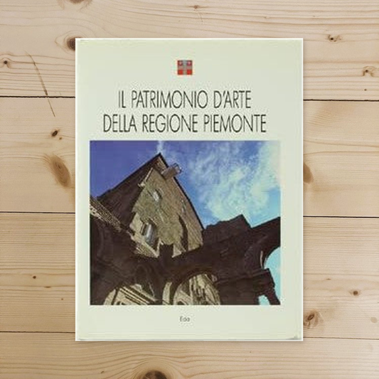 Libro - IL PATRIMONIO D'ARTE DELLA REGIONE PIEMONTE