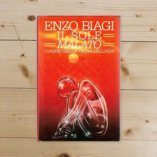 Libro - IL SOLE MALATO - Viaggio nella paura dell’Aids 1988