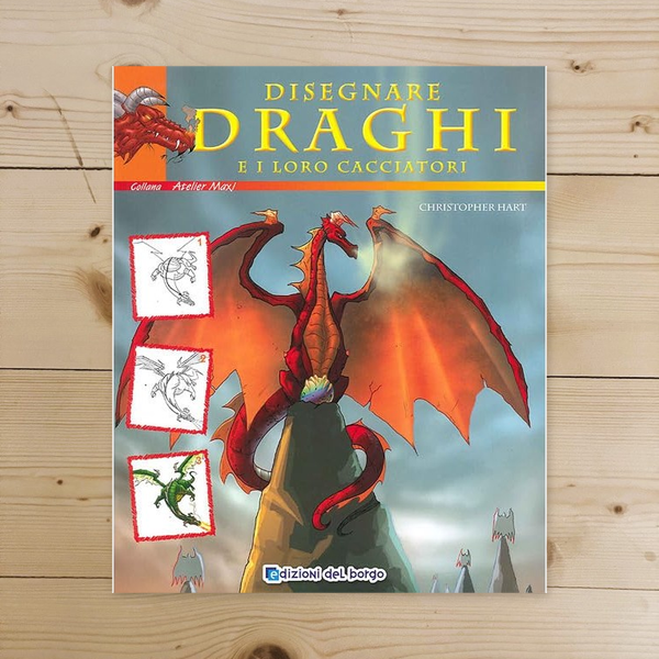 Libro - Disegnare draghi e loro cacciatori Ediz illustrata - Hart, C