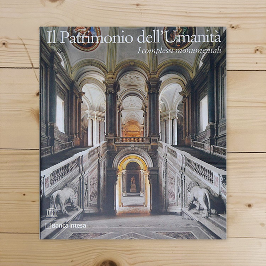 Libro - PATRIMONIO DELL'UMANITA I COMPLESSI MONUMENTALI 2003 - AA.VV