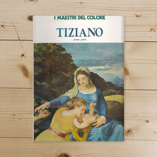 Libro - L- I MAESTRI DEL COLORE N.41 TIZIANO 1a PARTE -- FABBRI ---