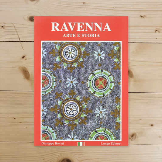 Libro - Ravenna Arte e storia - Bovini, Giuseppe