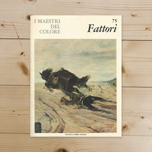 Libro - I Maestri del colore 75 Giovanni Fattori Fratelli Fab - Vari