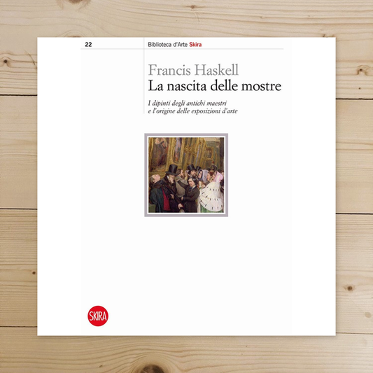 Libro - La nascita delle mostre I dipinti degli a - Haskell, Francis